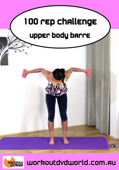 100 Rep Challenge Upper Body Barre