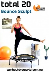Total 20 Bounce Sculpt DVD