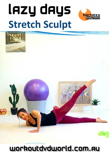 Lazy Days Stretch Sculpt DVD
