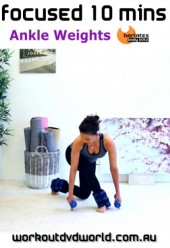 Focused 10 Mins Ankle Weights DVD