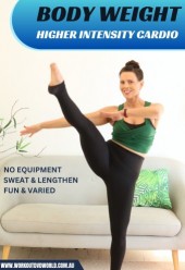 Body Weight Higher Energy Cardio Download